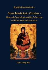 Produktbild: Ohne Maria kein Christus