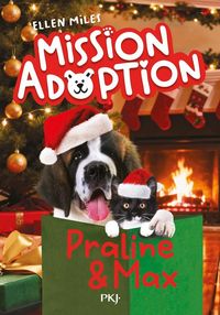 Produktbild: Mission Adoption - Tome 6 : Praline et Max