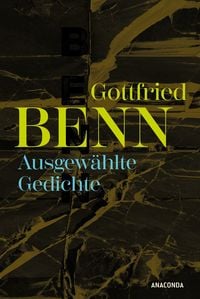 Produktbild: Gottfried Benn. Ausgew&auml;hlte Gedichte