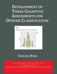 Produktbild: Development of Three Cognitive Assessments for Officer Classification