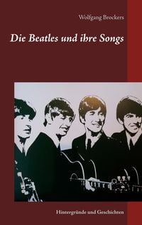 Produktbild: Die Beatles und ihre Songs