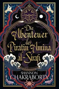 Produktbild: Die Abenteuer der Piratin Amina al-Sirafi