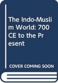 Produktbild: Robinson, F: The Indo-Muslim World