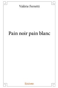 Produktbild: Pain noir pain blanc