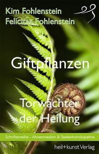 Produktbild: Giftpflanzen - Torw&auml;chter der Heilung