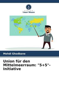Produktbild: Union f&uuml;r den Mittelmeerraum: "5+5"-Initiative