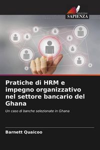 Produktbild: Pratiche di HRM e impegno organizzativo nel settore bancario del Ghana