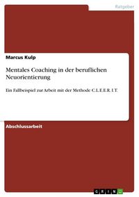 Produktbild: Mentales Coaching in der beruflichen Neuorientierung