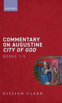 Produktbild: Commentary on Augustine City of God, Books 1-5