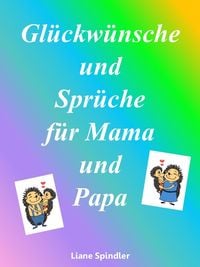 Produktbild: Gl&uuml;ckw&uuml;nsche und Spr&uuml;che f&uuml;r Mama und Papa