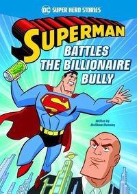 Produktbild: Superman Battles the Billionaire Bully