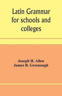 Produktbild: Latin grammar for schools and colleges