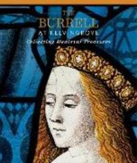 Produktbild: Ruddock, S: The Burrell at Kelvingrove: Collecting Medieval