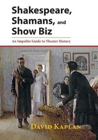 Produktbild: Shakespeare, Shamans, and Show Biz