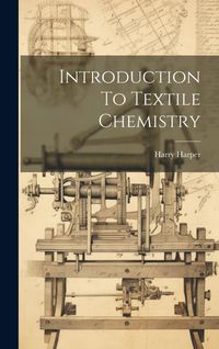 Produktbild: Introduction To Textile Chemistry
