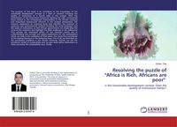 Produktbild: Resolving the puzzle of "Africa is Rich, Africans are poor"