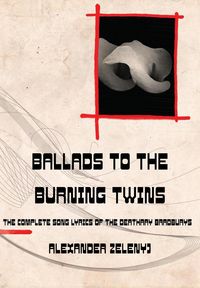Produktbild: Ballads to the Burning Twins