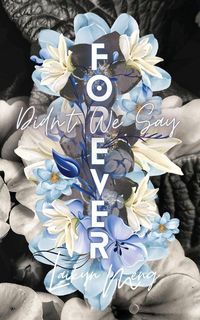 Produktbild: Didn't We Say Forever?