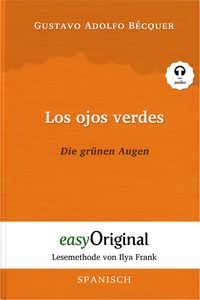 Bild vom Artikel Los ojos verdes / Die grünen Augen (Buch + Audio-CD) - Lesemethode von Ilya Frank - Zweisprachige Ausgabe Spanisch-Deutsch vom Autor Gustavo Adolfo Becquer