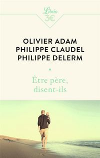 Produktbild: Etre p&egrave;re, disent-ils