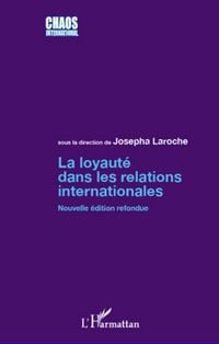 Produktbild: La loyaute dans les relations internationales