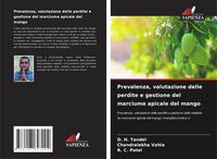 Produktbild: Prevalenza, valutazione delle perdite e gestione del marciume apicale del mango