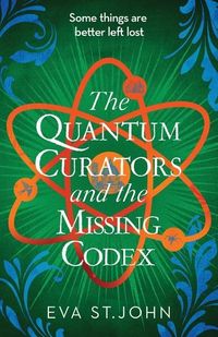 Produktbild: The Quantum Curators and the Missing Codex