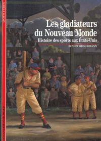 Produktbild: Les gladiateurs du nouveau monde