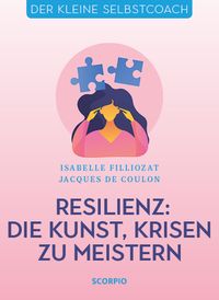 Produktbild: Resilienz: Die Kunst, Krisen zu meistern