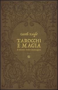 Produktbild: Tarocchi e magia. Il tesoro nascosto nelle immagini