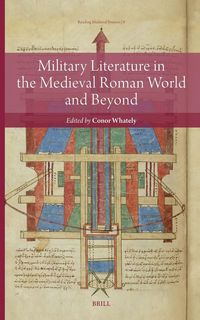 Produktbild: Military Literature in the Medieval Roman World and Beyond