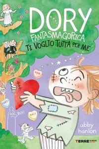 Produktbild: Dory Fantasmagorica. Ti voglio tutta per me
