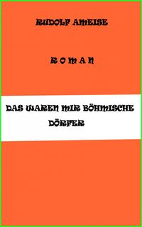 Produktbild: Das waren mir b&ouml;hmische D&ouml;rfer