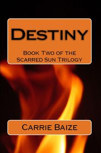 Produktbild: Destiny (The Scarred Sun Trilogy, #2)