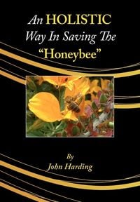 Produktbild: An Holistic Way in Saving the Honeybee