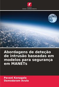 Produktbild: Abordagens de dete&ccedil;&atilde;o de intrus&atilde;o baseadas em modelos para seguran&ccedil;a em MANETs