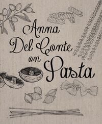 Produktbild: Anna Del Conte On Pasta