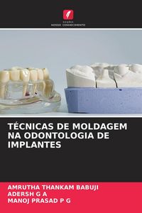 Produktbild: T&Eacute;CNICAS DE MOLDAGEM NA ODONTOLOGIA DE IMPLANTES