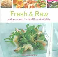Produktbild: Fresh and Raw: Eat Your Way to Health and Vitality