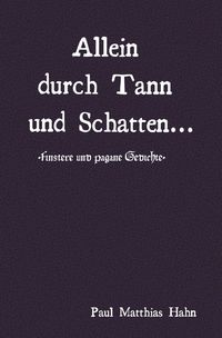 Produktbild: Allein durch Tann und Schatten