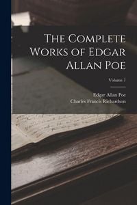 Produktbild: The Complete Works of Edgar Allan Poe; Volume 7
