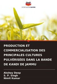 Produktbild: Production Et Commercialisation des Principales Cultures Pulv&eacute;ris&eacute;es Dans La Bande De Kandi De Jammu