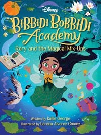 Produktbild: Disney Bibbidi Bobbidi Academy #1: Rory and the Magical Mixups