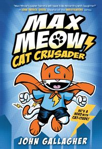Produktbild: Max Meow Book 1: Cat Crusader