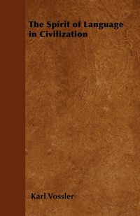 Produktbild: The Spirit of Language in Civilization