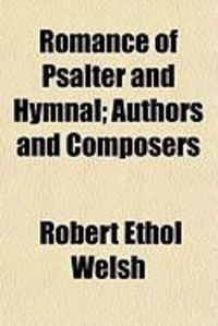 Produktbild: Romance of Psalter and Hymnal; Authors and Composers