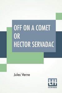 Produktbild: Off On A Comet Or Hector Servadac