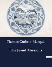 Produktbild: The Jesuit Missions