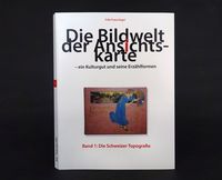 Produktbild: Die Bildwelt der Ansichtskarte &ndash; ein Kulturgut und seine Erz&auml;hlformen