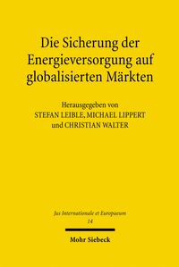 Produktbild: Die Sicherung der Energieversorgung auf globalisierten M&auml;rkten